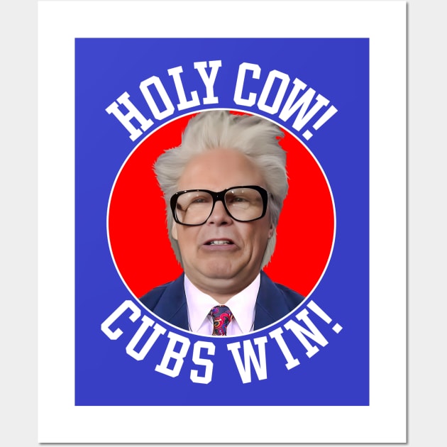 HARRY CARAY -- HOLY COW! Wall Art by darklordpug